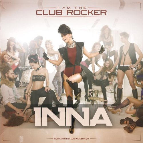 Inna - I am the Club Rocker