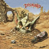 Tankard - Stone Cold Sober (Bonus Track Version)
