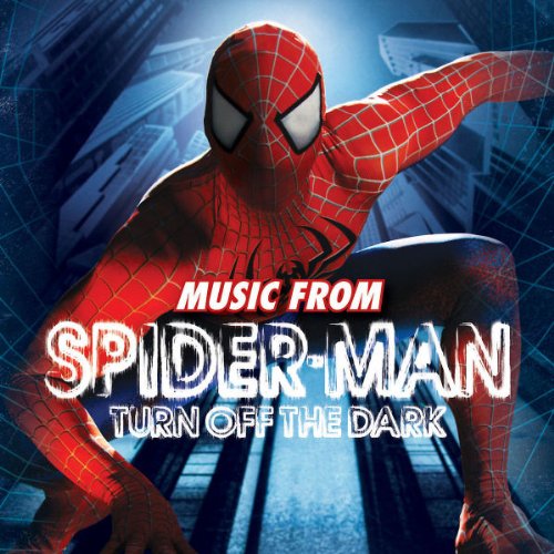 OST - Spider-Man - Turn Off the Dark