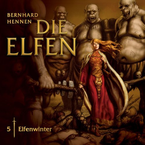 Hennen , Bernhard - 05: Elfenwinter
