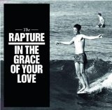 Rapture , The - Pieces of the people we love