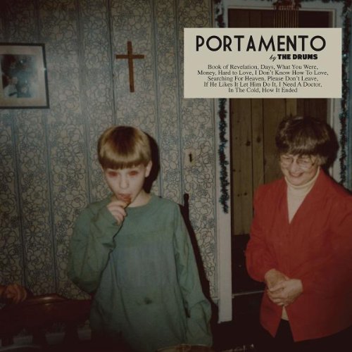 the Drums - Portamento