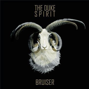 the Duke Spirit - Bruiser