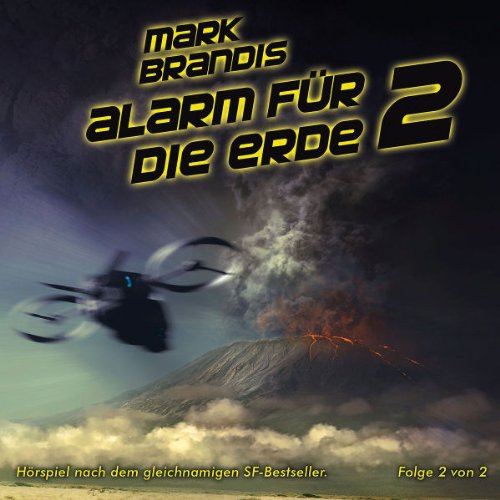 Mark Brandis - 18: Alarm für die Erde (Teil 2 von 2)