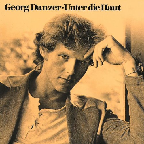 Georg Danzer - Unter die Haut (Remastered)