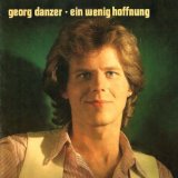Georg Danzer - Unter die Haut (Remastered)