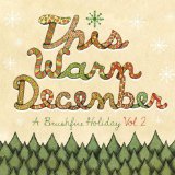 Various - This Warm December: Brushfire Holiday'S Vol.1