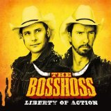 Bosshoss , The - Liberty of Action