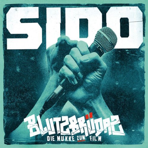Sido - Blutzbrüdaz - Die Mukke Zum Film (Limited Digipack Edition)