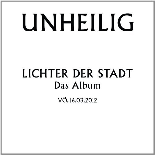 Unheilig - Lichter der Stadt (Limited Deluxe Edition Digipack inkl. Bonus-Tracks)