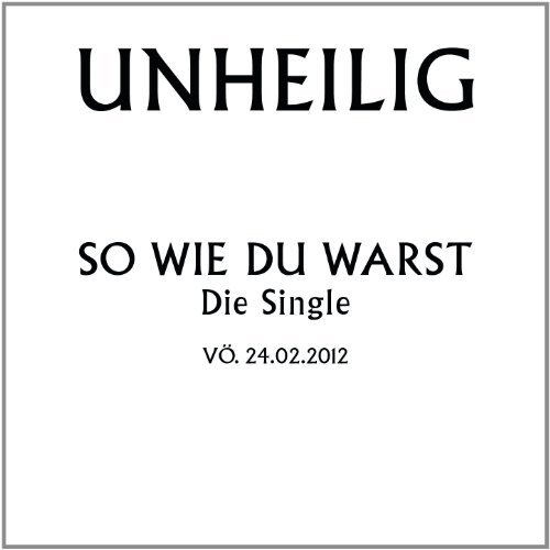 Unheilig - So wie Du warst (Limited Deluxe Edition Digipack)