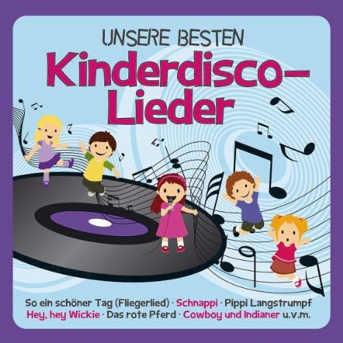 Sampler - Unsere Besten Kinderdisco-Lieder