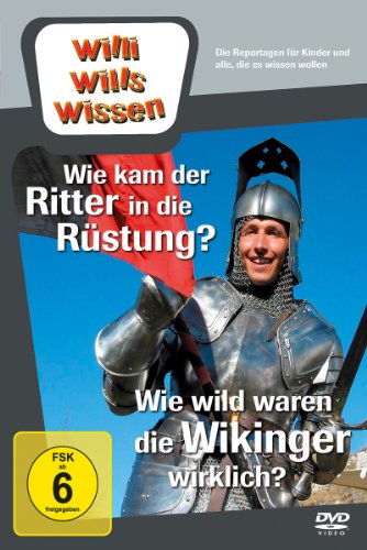 - Wie wild waren die Wikinger wirklich?/Wie kam der Ritter in die Rüstung?