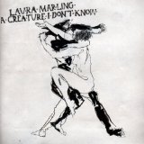 Marling , Laura - A Creature I Don't Know (DigiPak)