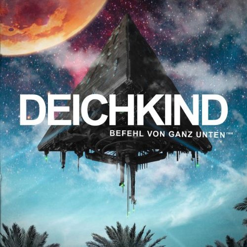 Deichkind - Befehl Von Ganz Unten