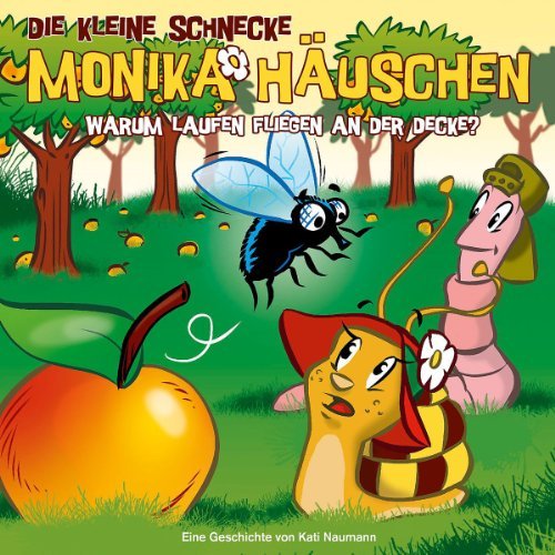 - Die kleine Schnecke Monika Häuschen - CD: Die kleine Schnecke Monika Häuschen 24. Warum laufen Fliegen an der Decke?: Folge 24