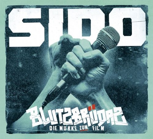 Sido - Blutzbrüdaz - Die Mukke Zum Film