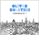 Koletzki , Oliver - Großstadtmärchen 2 (Limited Deluxe Edition) 