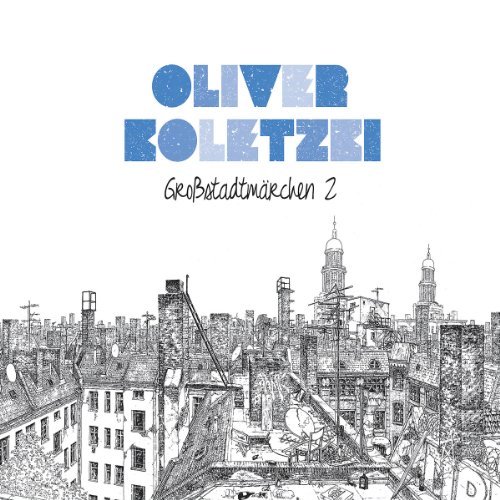 Oliver Koletzki - Großstadtmärchen 2 (Digipak)