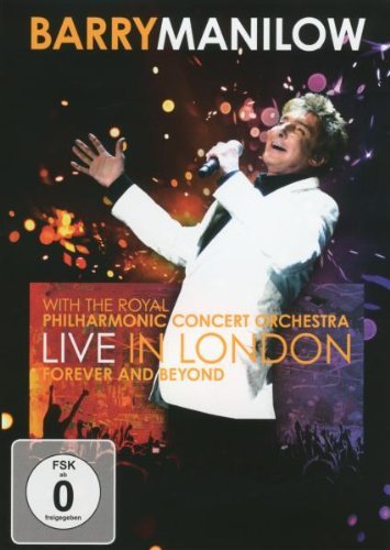 - Barry Manilow - Forever and Beyond/Live in London