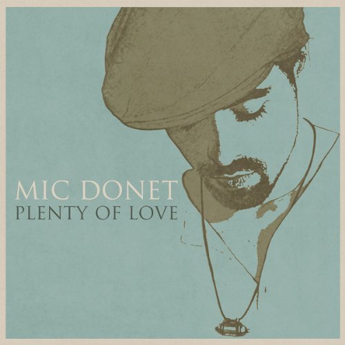 Mic Donet - Plenty of Love