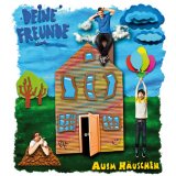 Deine Freunde - Heile Welt