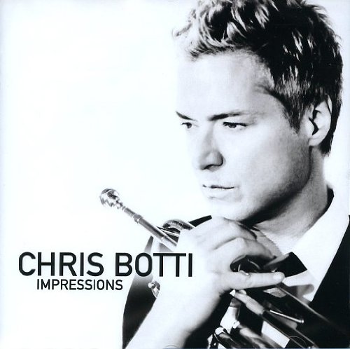 Chris Botti - Impressions