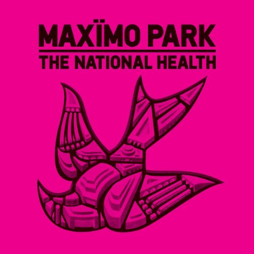 Maximo Park - The National Health (Limited Deluxe Edition)