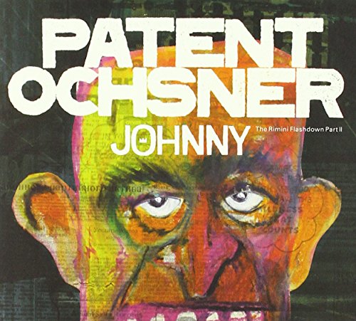 Patent Ochsner - Johnny - The Rimini Flashdown Part II