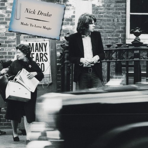 Nick Drake - Made to Love Magic