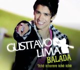 Lima , Gusttavo - Balada (Tche Tcherere Tche Tche) (Maxi)