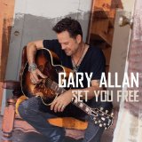 Gary Allan - Get Off on the Pain