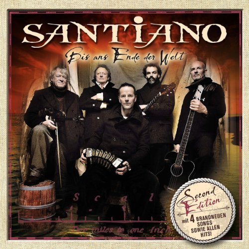 Santiano - Bis Ans Ende der Welt (Second Edition)