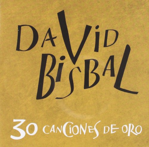 David Bisbal - 30 Canciones de Oro