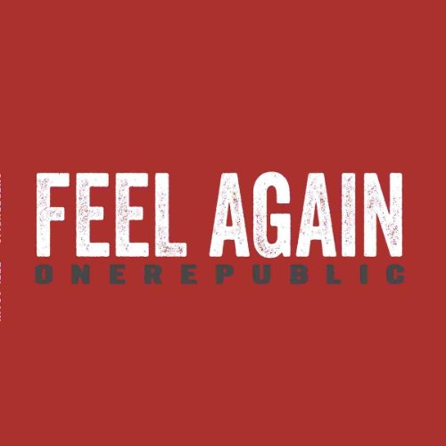 Onerepublic - Feel Again (Maxi)
