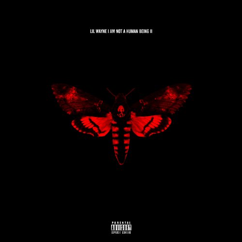 - I'm Not a Human Being II (Limited Deluxe Edition inkl. 3 Bonustracks)