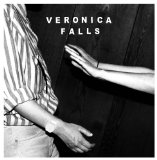 Veronica Falls - Veronica Falls
