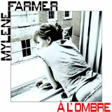 Mylene Farmer - Je Te Dis Tout