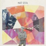 Costa , Matt - Unfamiliar faces
