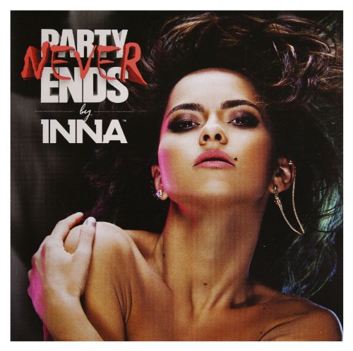 Inna - INNA-PARTY NEVER ENDS