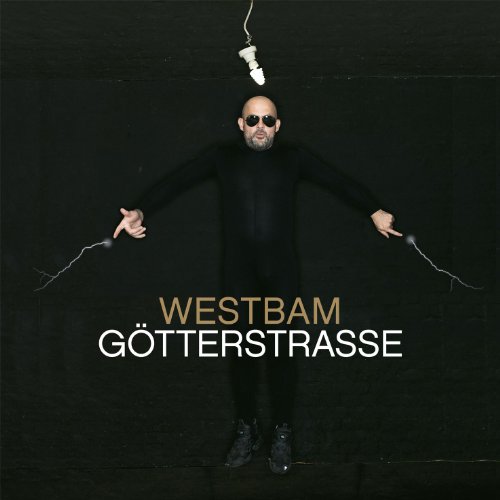 Westbam - Götterstrasse