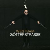 Westbam - Götterstrasse