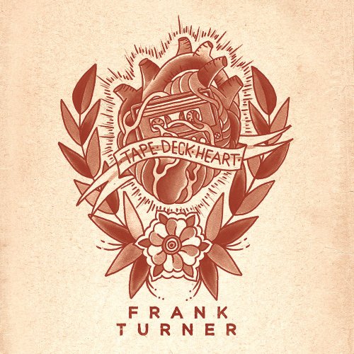 Turner , Frank - Tape Deck Heart (Limited Deluxe Edition)