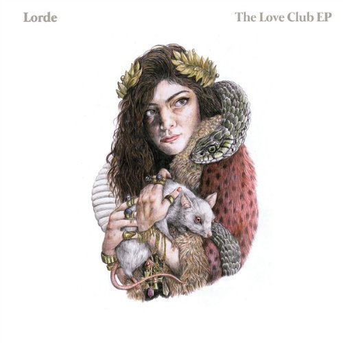 Lorde - Love Club [Ep]