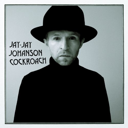 Jay Jay Johanson - Cockroach