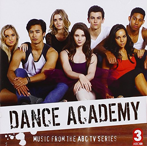 Soundtrack [ABC Music] - Dance Academy Series 3