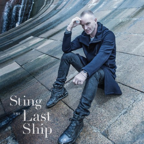Sting - The Last Ship (Deluxe Edition)