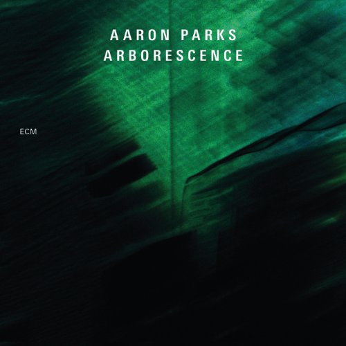 Aaron Parks - Arborescence