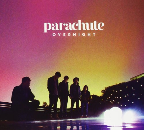 Parachute - Overnight