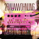 2raumwohnung - Bei Dir bin ich schön (Maxi)